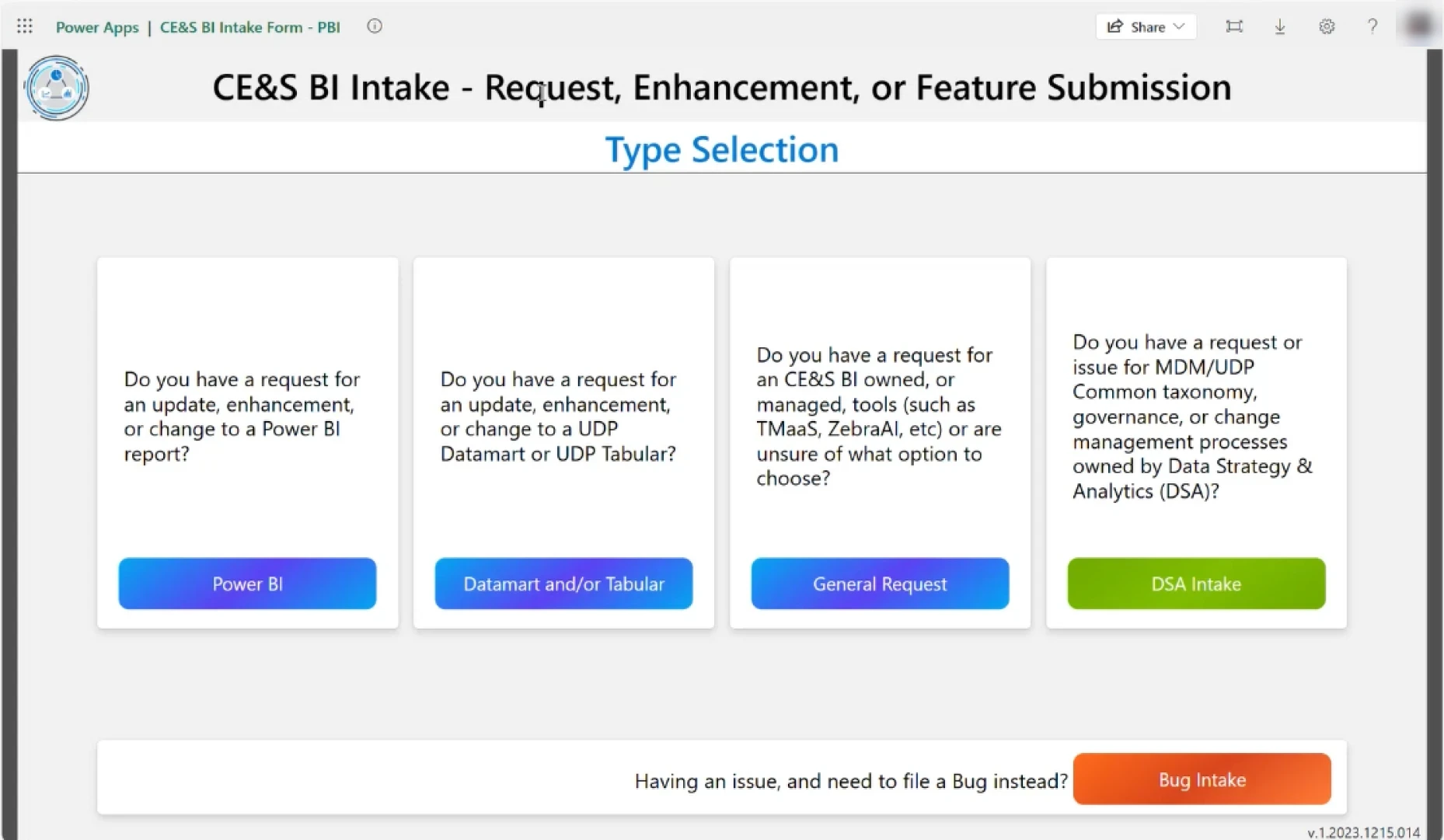 The previous CE&S BI Intake type selection page.